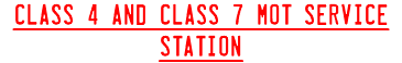 Class 4 and class 7 MOT Service Station